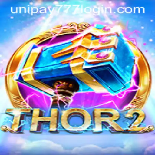 Discover the Exciting World of Thor2 with Unipay777